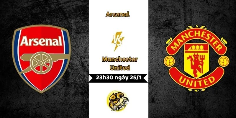 Nhận định bóng đá Arsenal vs MU, 23h30 ngày 25/1